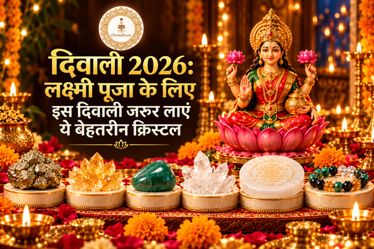DivineRoots blog hero image for Diwali 2026 showing Goddess Lakshmi with Pyrite, Citrine, Green Aventurine, Sphatik, Sri Yantra Selenite Plate and Dhan Yog Bracelet in a festive Lakshmi Puja setting.